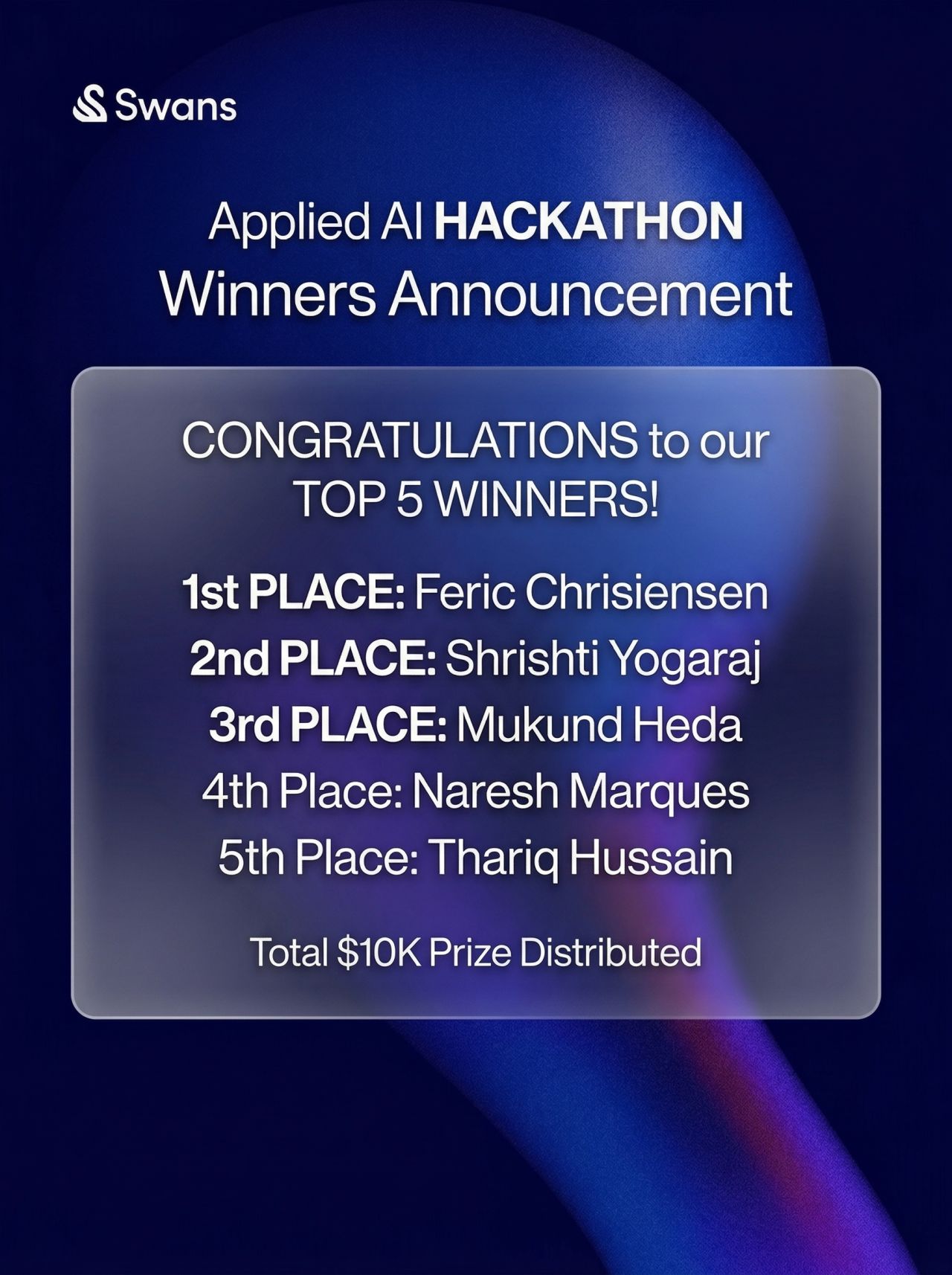 Swans Applied AI Hackathon winners announcement, 5th place: Thariq Hussain